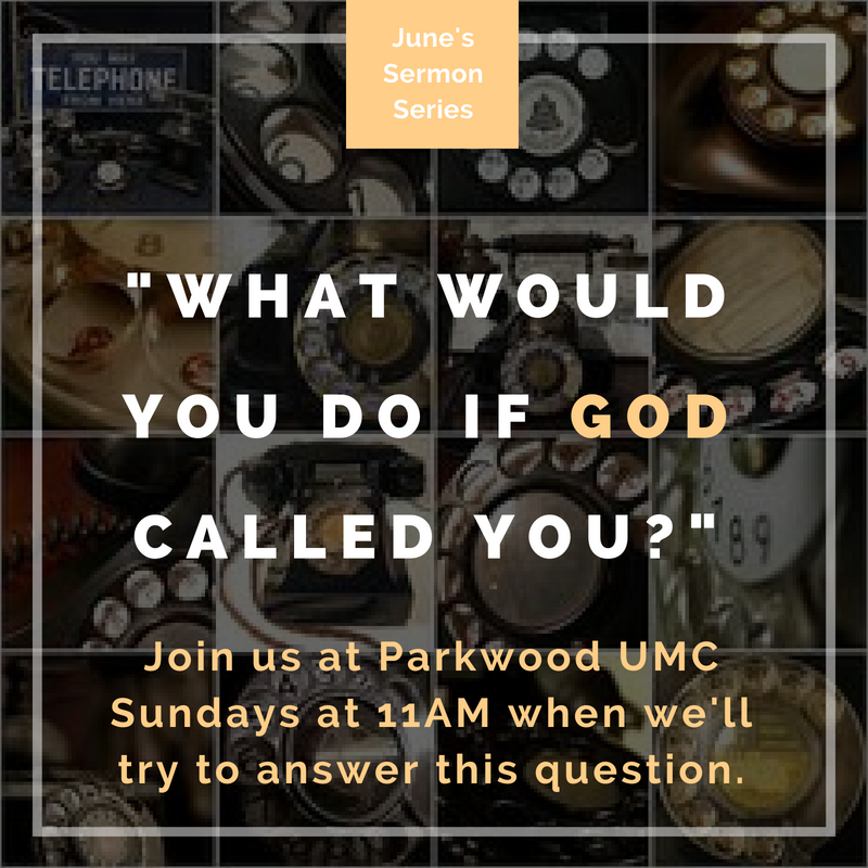 if-god-called-you-page-1-parkwood-united-methodist-church