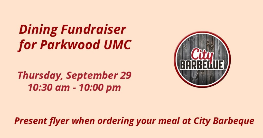 Parkwood UMC Dining Fundraiser at City Barbeque