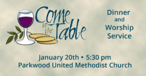 Come to the Table - January 20, 2018 at Parkwood UMC