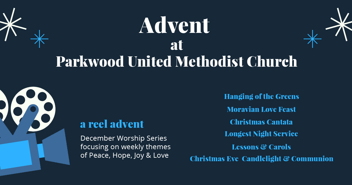 Advent at Parkwood United Methodist Church - Durham, NC